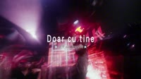 050--Doar cu tine(DJ版) 未知 MV音乐在线观看